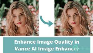 Vance AI Image Enhancer 1 Review